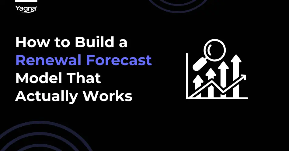 Renewal forecast, Renewal probability, How to forecast renewals, Renewal scoring model, Renewal data analysis, Predict contract renewals, Renewal forecast template